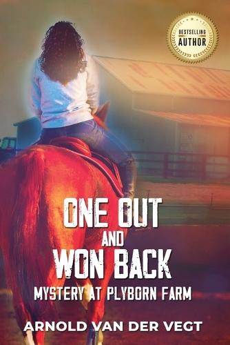 One Out and Won Back: Mystery at Plyborn Farm