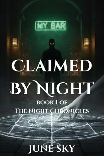 Claimed By Night: Book 1 in The Night Chronicles