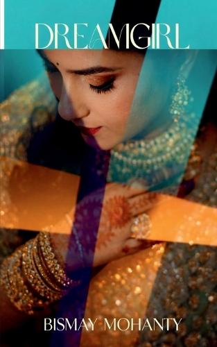 Dreamgirl: Poetry for my beloved