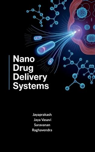Nano Drug Delivery Systems: Principles and Applications