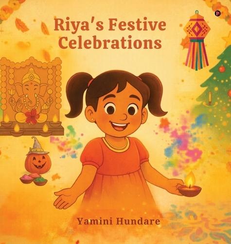 Riya's Festive Celebrations