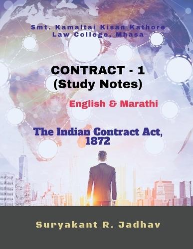 CONTRACT - 1 (Study Notes): The Indian Contract Act, 1872