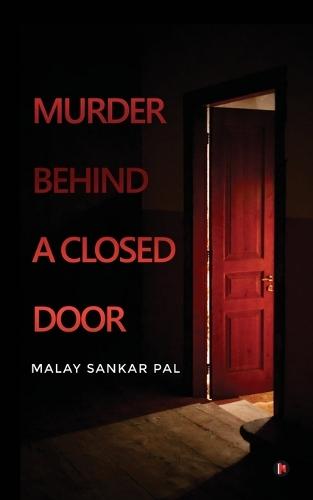 Murder Behind a Closed Door