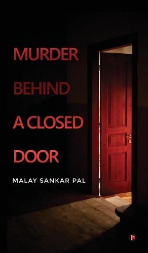 Murder Behind a Closed Door