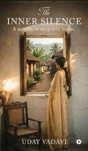 The Inner Silence: A novella of unspoken bonds