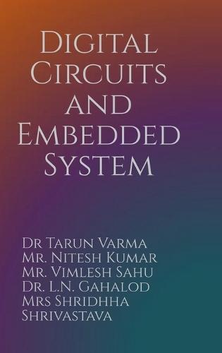 Digital Circuits and Embedded System