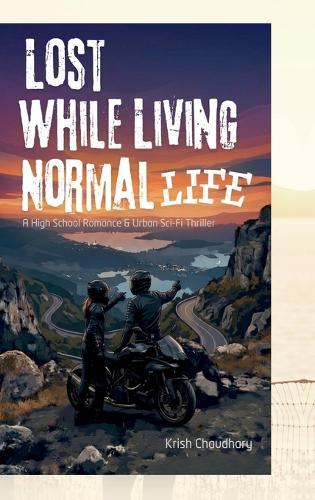 Lost While Living Normal Life: The 7.11% Anomaly (A Dark Teen Sci-Fi Thriller) The Caretaker Protocol (A YA Cyberpunk Romance) Monsters in the System (A High-Speed Sci-Fi Thriller)