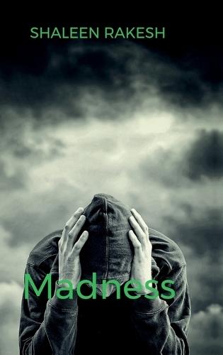 Madness