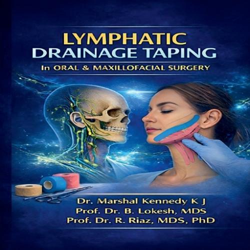 Lymphatic Drainage Taping in Oral & Maxillofacial Surgery