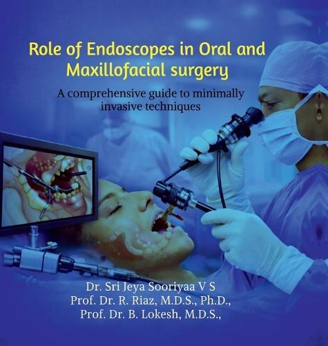 Role of Endoscopes in Oral and Maxillofacial Surgery