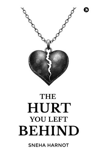The Hurt You Left Behind