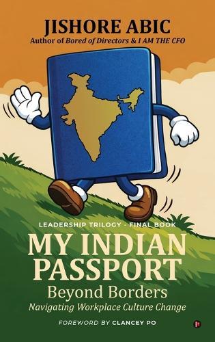 My Indian Passport: Beyond Borders