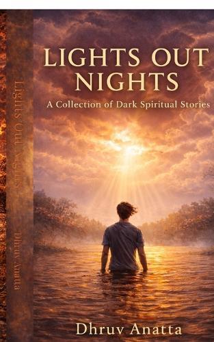 Lights Out Nights: A Collection of Dark Spiritual Stories