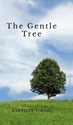 The Gentle Tree