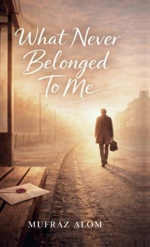 What Never Belonged To Me