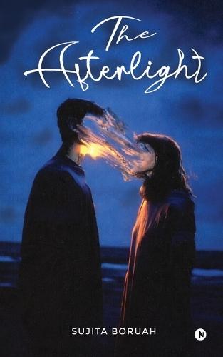 The Afterlight: A Tale of Borrowed Hope