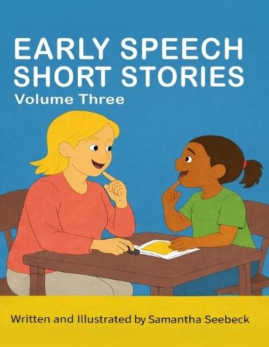 Early Speech Short Stories: Volume Three