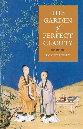 The Garden of Perfect Clarity