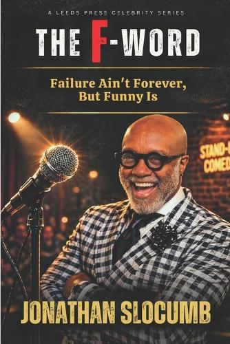 The F-Word: Failure Ain't Forever, But Funny Is
