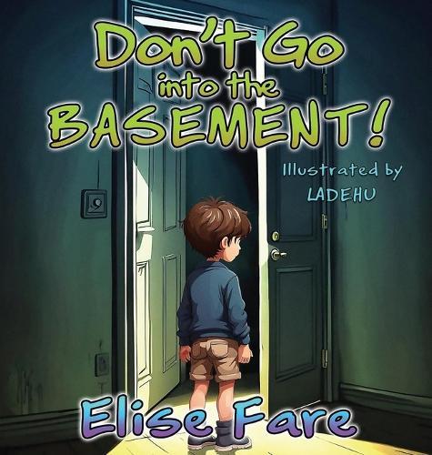 Don't Go into the Basement