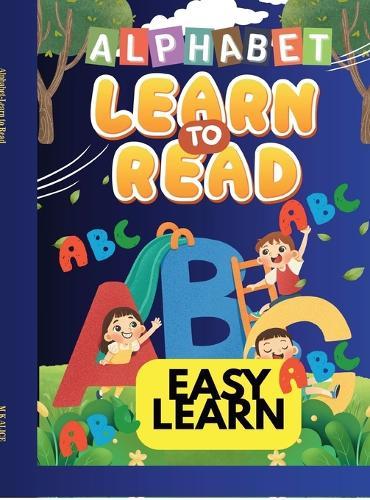 Alphabet-Learn to Read: Easy Learn