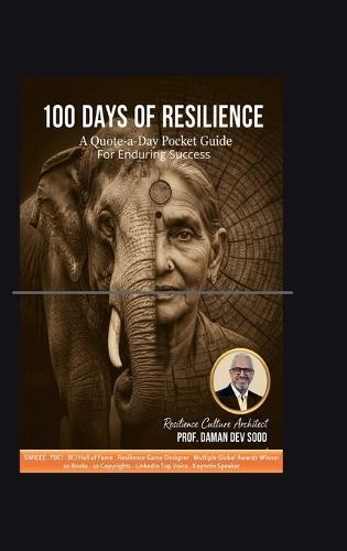 100 Days of Resilience: A Quote-a-Day Pocket Guide for Enduring Success