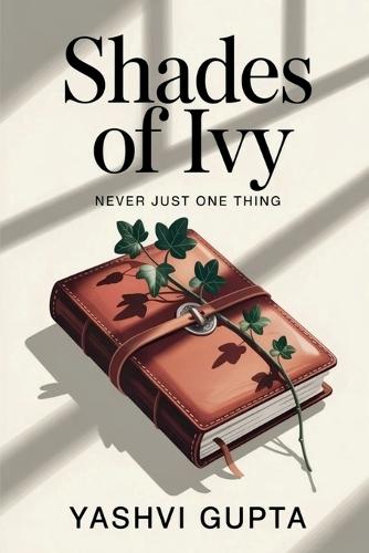 Shades of Ivy: Never Just One Thing