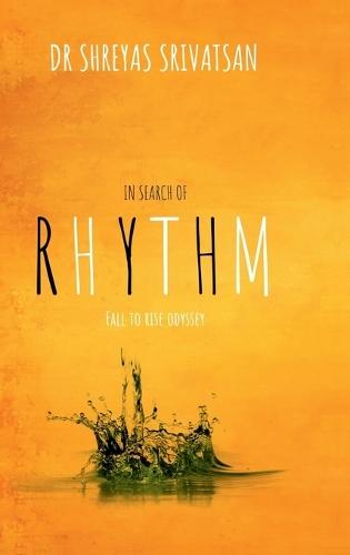 In Search of Rhythm - Fall to Rise Odyssey