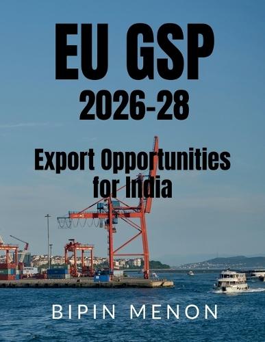 EU GSP 2026-28 Export Opportunities for India