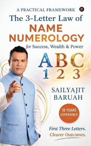 The 3-Letter Law of Name Numerology: For Success, Wealth & Power
