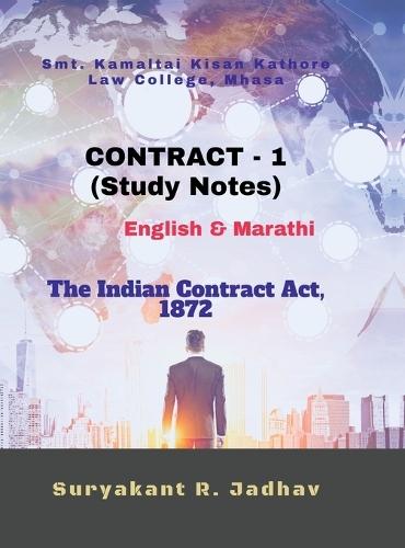 CONTRACT - 1 (Study Notes): The Indian Contract Act, 1872