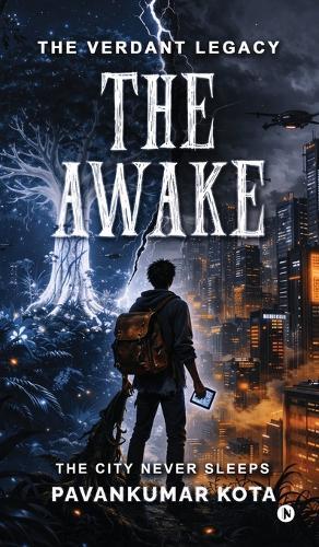 The Verdant Legacy: The Awake: Volume 1: The Ghost in the Machine