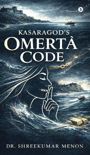 Kasaragod's Omerta Code