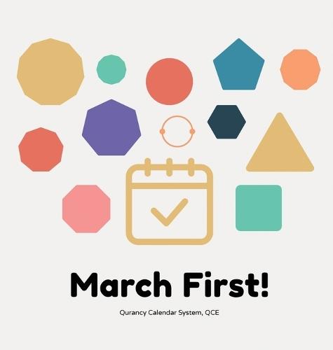 March First, Qurancy Calendar System