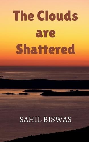 The Clouds are Shattered