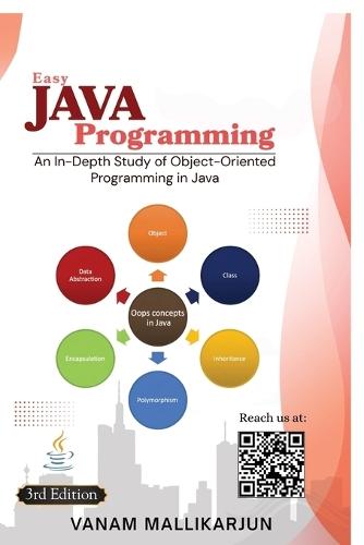 Easy Java Programming: An In-Depth Study of Object-Oriented Programming in Java