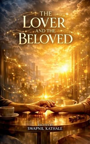 The Lover and The Beloved