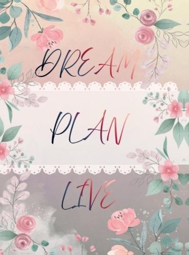Dream.Plan.Live: Notebook