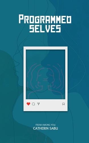 Programmed Selves