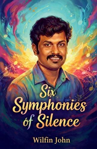 Six Symphonies of Silence: Prayers, Memories, and Horizons