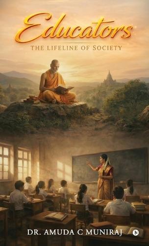 Educators: The Lifeline of Society