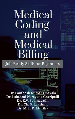 Medical Coding and Medical Billing: Job-Ready Skills for Beginners
