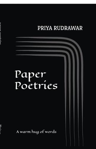 paper poetries: a warm hug of words
