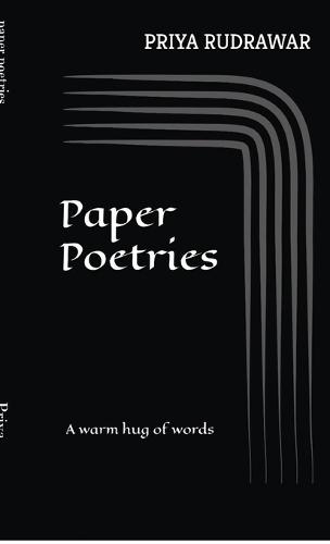 paper poetries: a warm hug of words