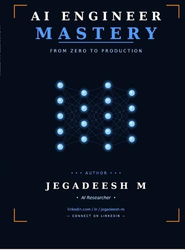 AI Engineer Mastery: From Zero to Production