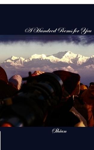 A Hundred Poems for You