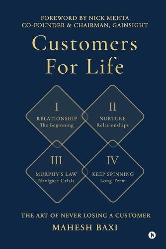 Customers for Life: The Art of Never Losing a Customer (Colour Edition)