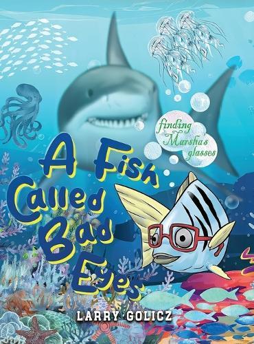 A Fish Called Bad Eyes: Finding Marsha's Glasses