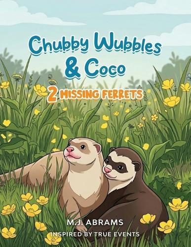Chubby Wubbles & Coco: 2 Missing Ferrets