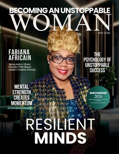 Becoming An Unstoppable Woman Magazine